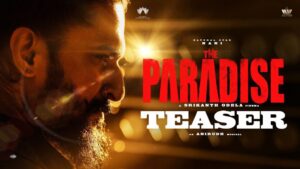 The Paradise Teaser Review: నాని ‘ది ప్యారడైజ్’ టీజర్ రివ్యూ…